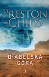 Minizdjęcie okładki powieści Prestona&Childa Diabelska góra 