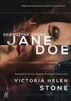 Miniokładka Dziewczyny zwanej Jane Doe Victorii Helen Stone.