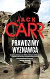 Minizdjęcie okładki powieści Jacka Carra Prawdziwy wyznawca