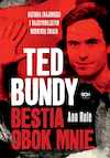 Minizdjęcie okładki książki Ann Rule Ted Bundy. Bestia obok mnie