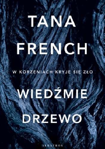 Okładka Wiedźmiego drzewa Tany French.